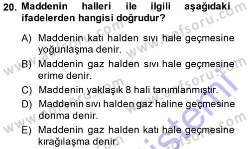 Okulöncesinde Fen Eğitimi Dersi 2013 - 2014 Yılı (Final) Dönem Sonu Sınav Soruları 20. Soru
