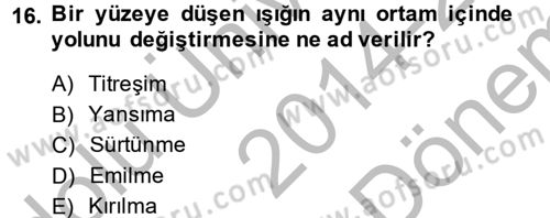 Okulöncesinde Fen Eğitimi Dersi 2014 - 2015 Yılı (Final) Dönem Sonu Sınav Soruları 16. Soru