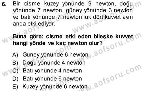 Okulöncesinde Fen Eğitimi Dersi 2014 - 2015 Yılı Tek Ders Sınav Soruları 6. Soru
