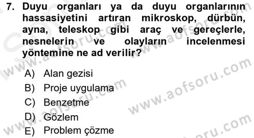 Okulöncesinde Fen Eğitimi Dersi 2016 - 2017 Yılı (Final) Dönem Sonu Sınavı 7. Soru