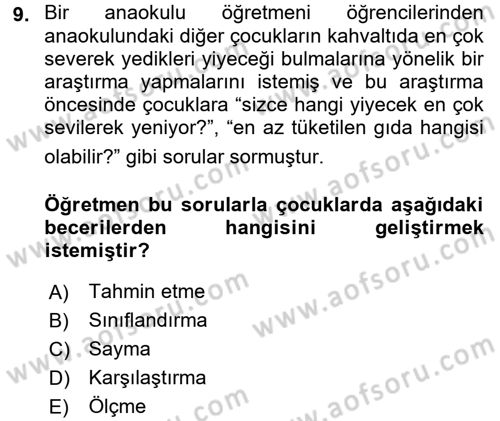 Okulöncesinde Fen Eğitimi Dersi 2016 - 2017 Yılı (Final) Dönem Sonu Sınavı 9. Soru