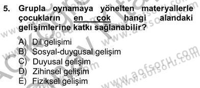 Okulöncesinde Materyal Geliştirme Dersi 2012 - 2013 Yılı (Vize) Ara Sınavı 5. Soru