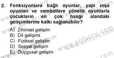 Okulöncesinde Materyal Geliştirme Dersi 2012 - 2013 Yılı (Final) Dönem Sonu Sınavı 2. Soru