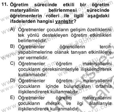 Okulöncesinde Materyal Geliştirme Dersi 2013 - 2014 Yılı (Vize) Ara Sınav Soruları 11. Soru