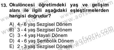 Okulöncesinde Materyal Geliştirme Dersi 2013 - 2014 Yılı (Vize) Ara Sınav Soruları 13. Soru