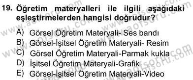 Okulöncesinde Materyal Geliştirme Dersi 2013 - 2014 Yılı (Vize) Ara Sınavı 19. Soru