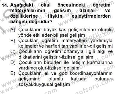 Okulöncesinde Materyal Geliştirme Dersi 2014 - 2015 Yılı (Vize) Ara Sınavı 14. Soru