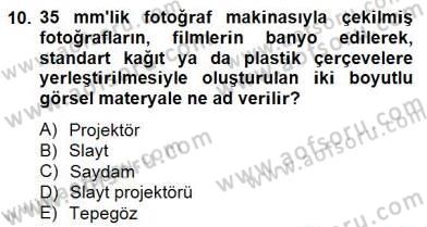 Okulöncesinde Materyal Geliştirme Dersi 2014 - 2015 Yılı (Final) Dönem Sonu Sınavı 10. Soru