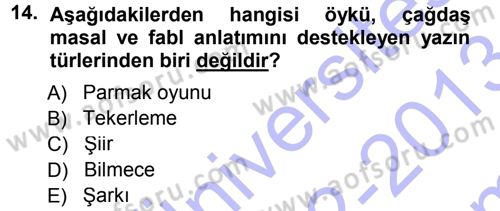 Okulöncesinde Yaratıcılık Dersi 2012 - 2013 Yılı (Final) Dönem Sonu Sınav Soruları 14. Soru
