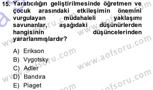 Okulöncesinde Yaratıcılık Dersi Ara Sınavı Deneme Sınav Soruları 15. Soru