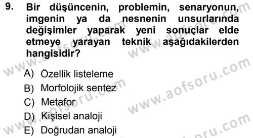 Okulöncesinde Yaratıcılık Dersi Ara Sınavı Deneme Sınav Soruları 9. Soru