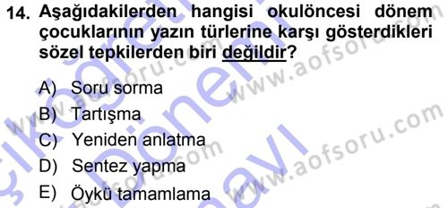 Okulöncesinde Yaratıcılık Dersi 2013 - 2014 Yılı (Final) Dönem Sonu Sınav Soruları 14. Soru