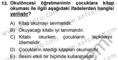 Okulöncesinde Yaratıcılık Dersi 2014 - 2015 Yılı (Final) Dönem Sonu Sınav Soruları 13. Soru