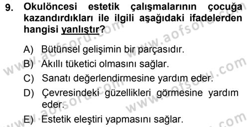 Okulöncesinde Yaratıcılık Dersi 2014 - 2015 Yılı (Final) Dönem Sonu Sınav Soruları 9. Soru