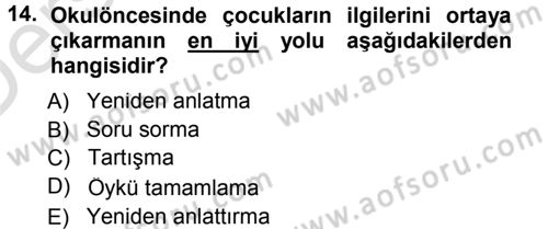 Okulöncesinde Yaratıcılık Dersi 2014 - 2015 Yılı Tek Ders Sınav Soruları 14. Soru