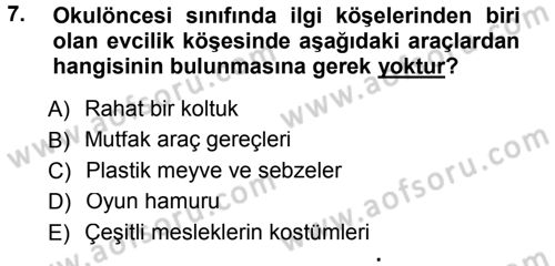 Okulöncesinde Yaratıcılık Dersi 2014 - 2015 Yılı Tek Ders Sınav Soruları 7. Soru