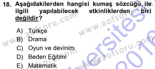 Okulöncesinde Yaratıcılık Dersi Ara Sınavı Deneme Sınav Soruları 18. Soru