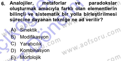 Okulöncesinde Yaratıcılık Dersi Ara Sınavı Deneme Sınav Soruları 6. Soru