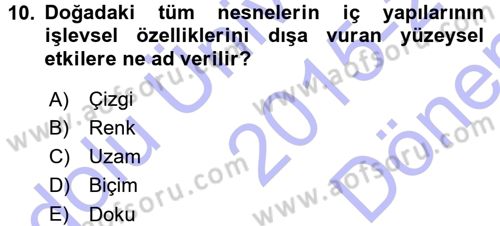 Okulöncesinde Yaratıcılık Dersi 2015 - 2016 Yılı (Final) Dönem Sonu Sınav Soruları 10. Soru