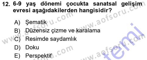 Okulöncesinde Yaratıcılık Dersi 2015 - 2016 Yılı (Final) Dönem Sonu Sınav Soruları 12. Soru