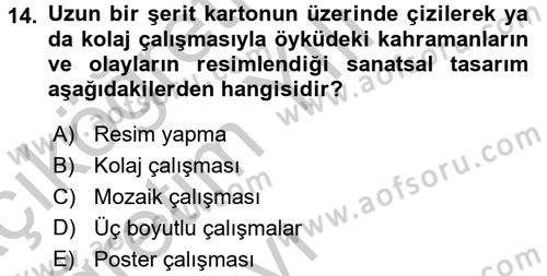 Okulöncesinde Yaratıcılık Dersi 2016 - 2017 Yılı 3 Ders Sınav Soruları 14. Soru
