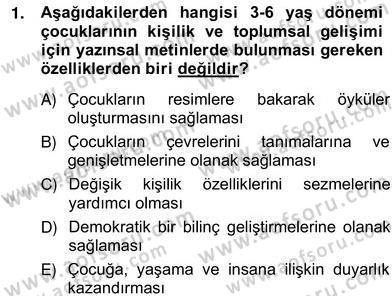 Okulöncesinde Çocuk Edebiyatı Dersi 2012 - 2013 Yılı (Vize) Ara Sınav Soruları 1. Soru