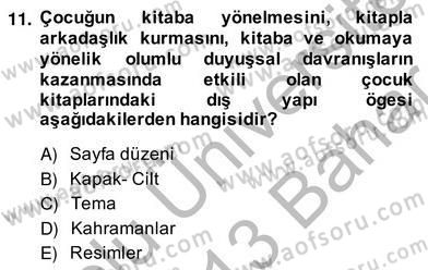 Okulöncesinde Çocuk Edebiyatı Dersi 2012 - 2013 Yılı (Vize) Ara Sınav Soruları 11. Soru