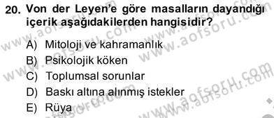 Okulöncesinde Çocuk Edebiyatı Dersi 2012 - 2013 Yılı (Vize) Ara Sınav Soruları 20. Soru