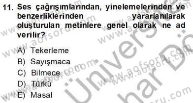 Okulöncesinde Çocuk Edebiyatı Dersi 2012 - 2013 Yılı (Final) Dönem Sonu Sınav Soruları 11. Soru
