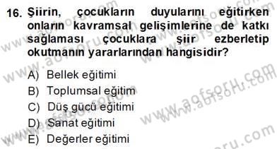 Okulöncesinde Çocuk Edebiyatı Dersi 2012 - 2013 Yılı (Final) Dönem Sonu Sınav Soruları 16. Soru