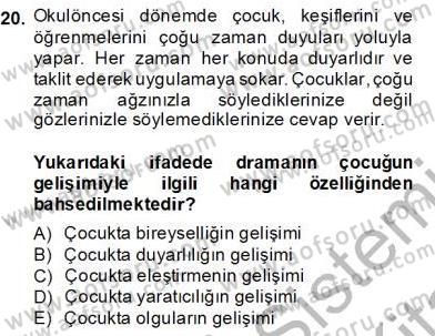 Okulöncesinde Çocuk Edebiyatı Dersi 2012 - 2013 Yılı (Final) Dönem Sonu Sınav Soruları 20. Soru