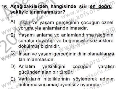 Okulöncesinde Çocuk Edebiyatı Dersi 2013 - 2014 Yılı (Final) Dönem Sonu Sınav Soruları 16. Soru