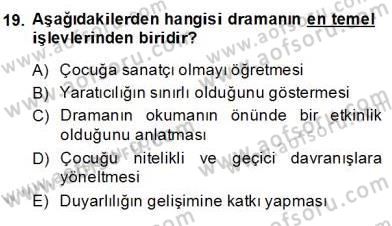 Okulöncesinde Çocuk Edebiyatı Dersi 2013 - 2014 Yılı (Final) Dönem Sonu Sınav Soruları 19. Soru
