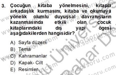 Okulöncesinde Çocuk Edebiyatı Dersi 2013 - 2014 Yılı (Final) Dönem Sonu Sınav Soruları 3. Soru