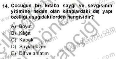 Okulöncesinde Çocuk Edebiyatı Dersi 2014 - 2015 Yılı (Vize) Ara Sınav Soruları 14. Soru