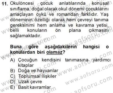 Okulöncesinde Çocuk Edebiyatı Dersi 2014 - 2015 Yılı (Final) Dönem Sonu Sınav Soruları 11. Soru