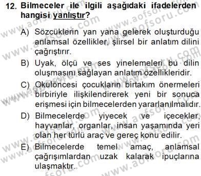 Okulöncesinde Çocuk Edebiyatı Dersi 2014 - 2015 Yılı (Final) Dönem Sonu Sınav Soruları 12. Soru