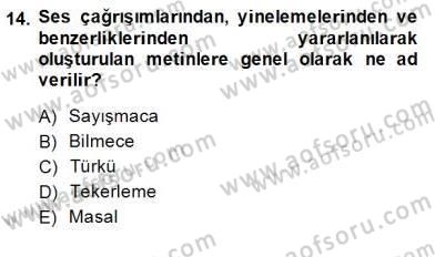 Okulöncesinde Çocuk Edebiyatı Dersi 2014 - 2015 Yılı (Final) Dönem Sonu Sınav Soruları 14. Soru