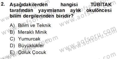 Okulöncesinde Çocuk Edebiyatı Dersi 2014 - 2015 Yılı (Final) Dönem Sonu Sınav Soruları 2. Soru