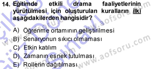 Okulöncesinde Drama Dersi 2013 - 2014 Yılı (Final) Dönem Sonu Sınav Soruları 14. Soru