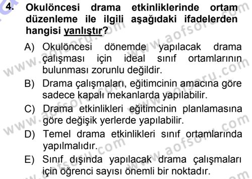 Okulöncesinde Drama Dersi 2013 - 2014 Yılı (Final) Dönem Sonu Sınav Soruları 4. Soru