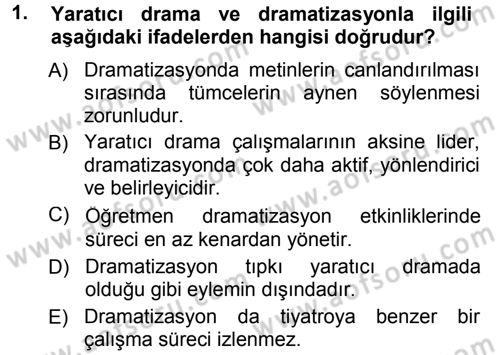 Okulöncesinde Drama Dersi 2014 - 2015 Yılı (Vize) Ara Sınavı 1. Soru