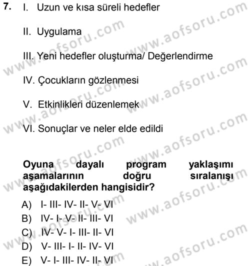 Okulöncesinde Drama Dersi 2014 - 2015 Yılı (Vize) Ara Sınavı 7. Soru