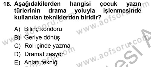 Okulöncesinde Drama Dersi 2014 - 2015 Yılı (Final) Dönem Sonu Sınavı 16. Soru