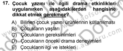 Okulöncesinde Drama Dersi 2014 - 2015 Yılı (Final) Dönem Sonu Sınavı 17. Soru