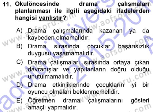 Okulöncesinde Drama Dersi Ara Sınavı Deneme Sınav Soruları 11. Soru