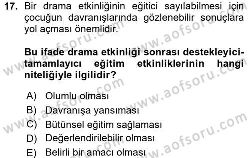 Okulöncesinde Drama Dersi Ara Sınavı Deneme Sınav Soruları 17. Soru
