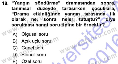 Okulöncesinde Drama Dersi Ara Sınavı Deneme Sınav Soruları 18. Soru