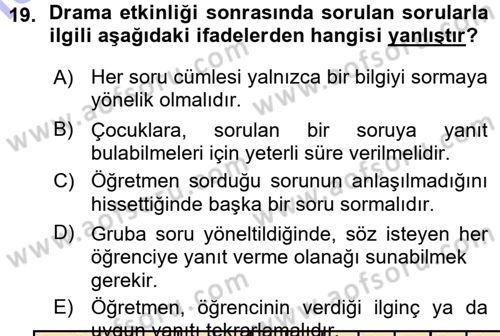 Okulöncesinde Drama Dersi Ara Sınavı Deneme Sınav Soruları 19. Soru