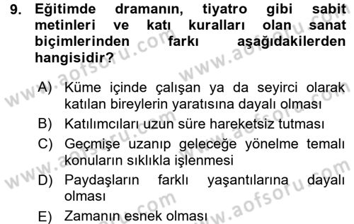 Okulöncesinde Drama Dersi Ara Sınavı Deneme Sınav Soruları 9. Soru